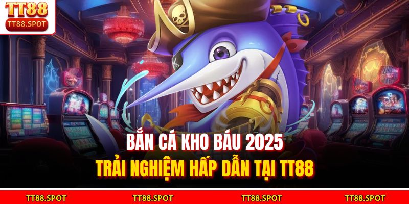 Bắn cá kho báu